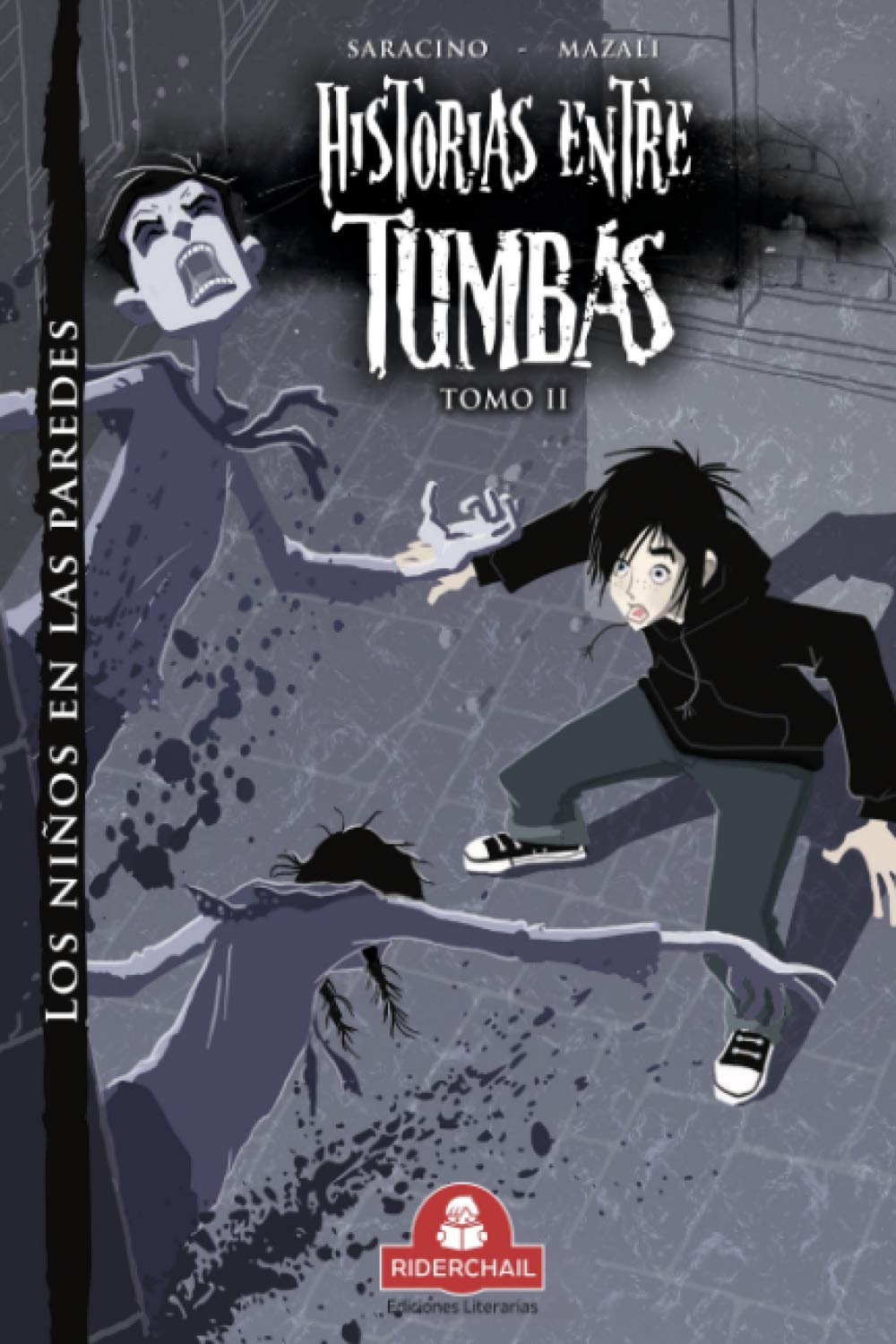 HISTORIAS ENTRE TUMBAS tomo II: los niños en las paredes book