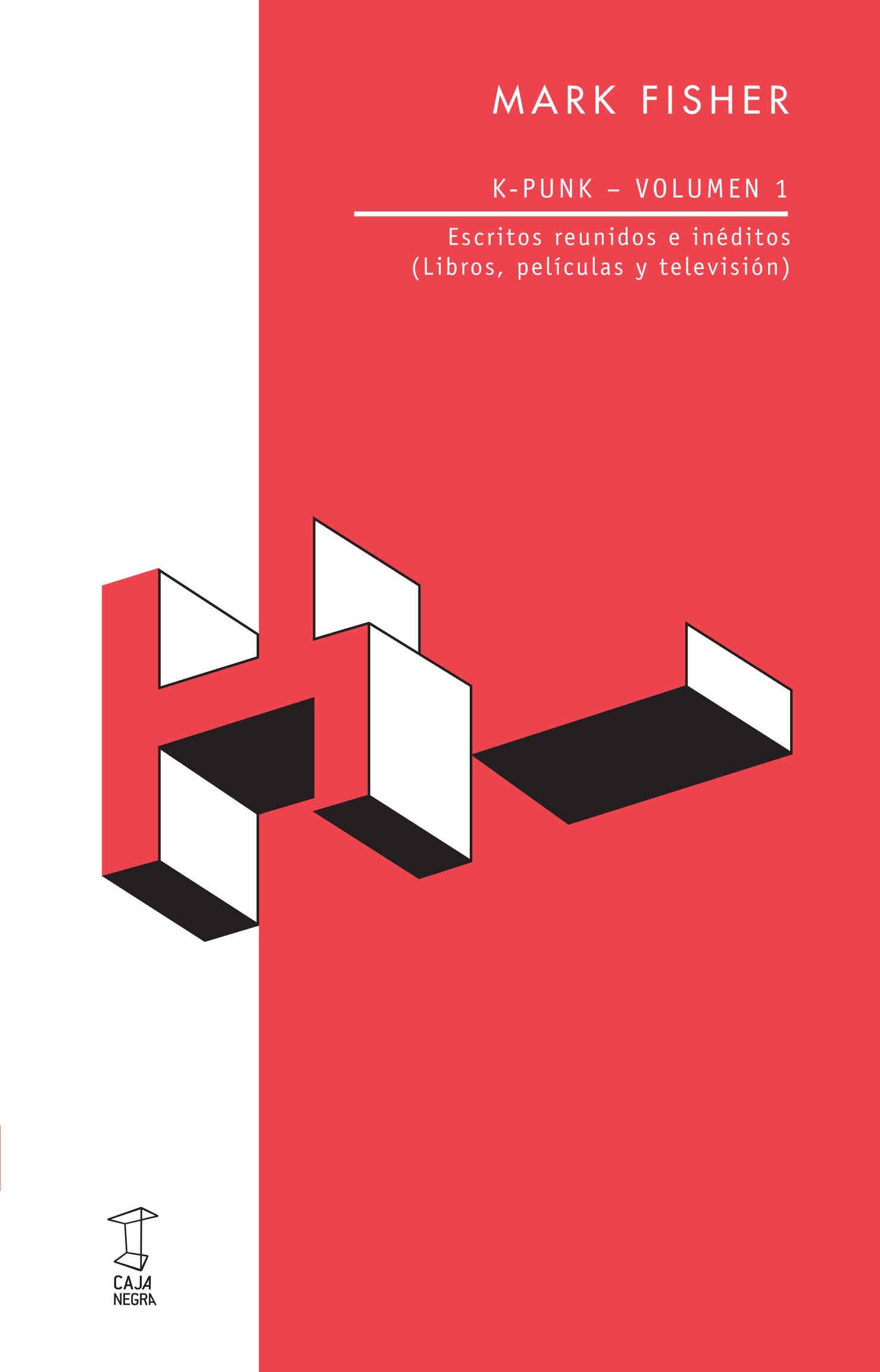 K-Punk - Volumen 1: Escritos reunidos e inéditos (Libros, películas y televisión) Living & Furnishing