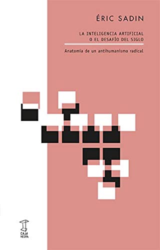 La Inteligencia Artificial O El Desafío Del Siglo book