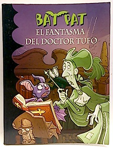 BAT PAT-El Fantasma del Doctor Tufo8 book