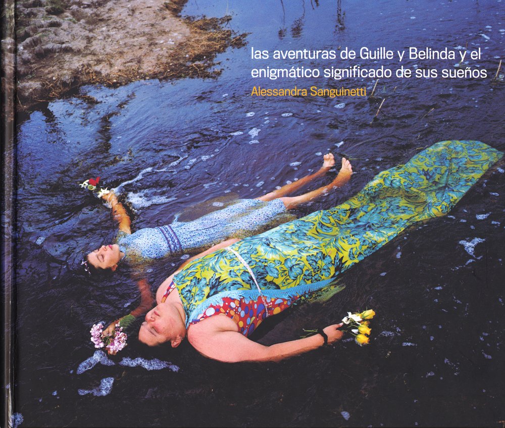AVENTURAS DE GUILLE Y BELINDA Y EL ENIGMATICO SIGNIFICADO DE SUS SUEÑOS , LAS (Spanish Edition) Books
