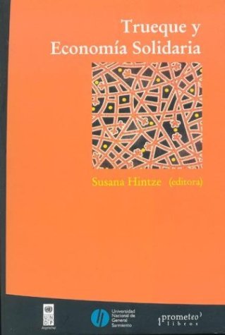 TRUEQUE Y ECONOMIA SOLIDARIA book
