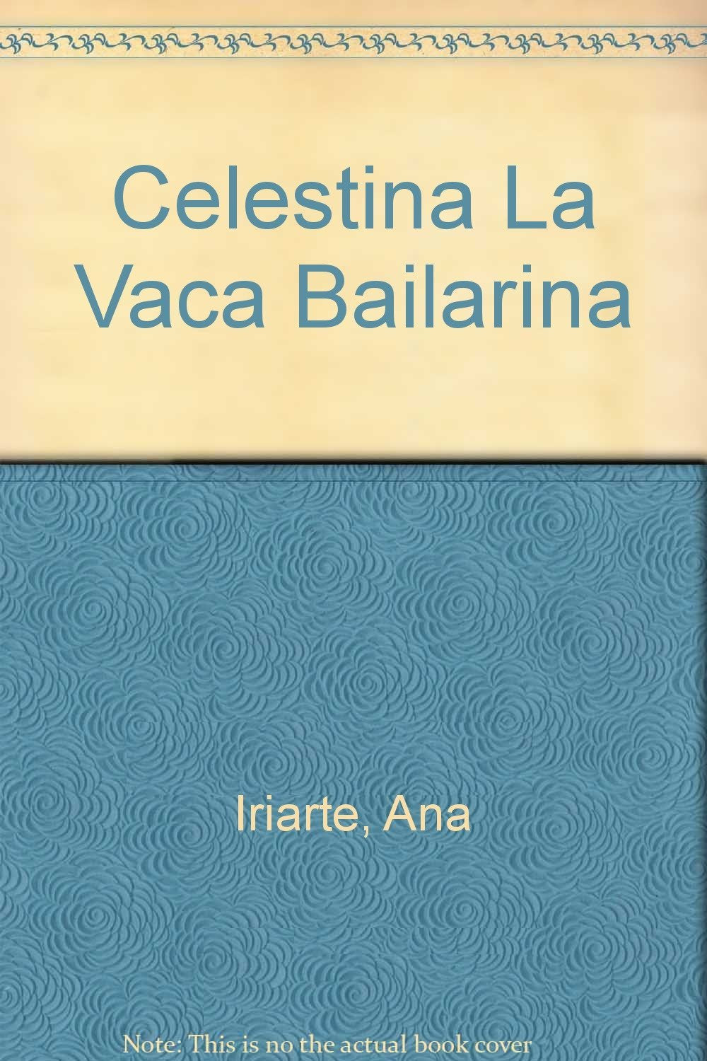 Celestina La Vaca Bailarina book