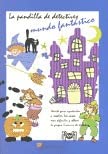 La Pandilla De Detectives Mundo Fantastico book