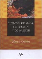 Cuentos De Amor De Locura Y De Muerte Books