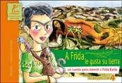 A Frida Le Gusta Su Tierra Books
