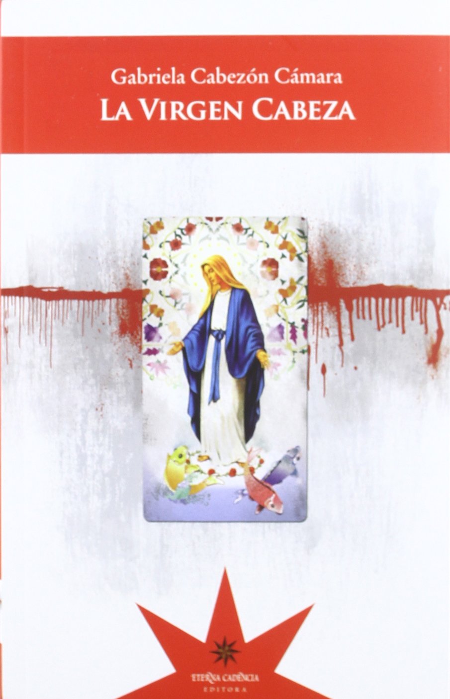 VIRGEN CABEZA,LA Contemporary literature