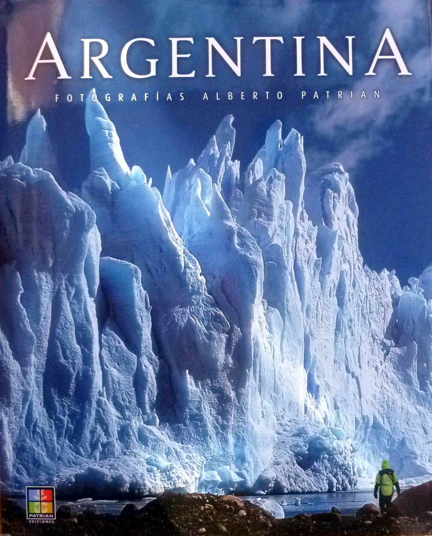 Argentina - fotografías Alberto Patrian book