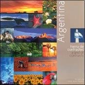 Argentina - Tierra De Contrastes - Bilingue Books