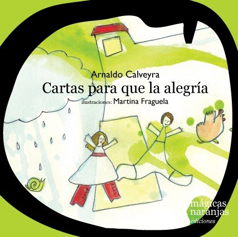 Cartas Para Que La Alegría Books
