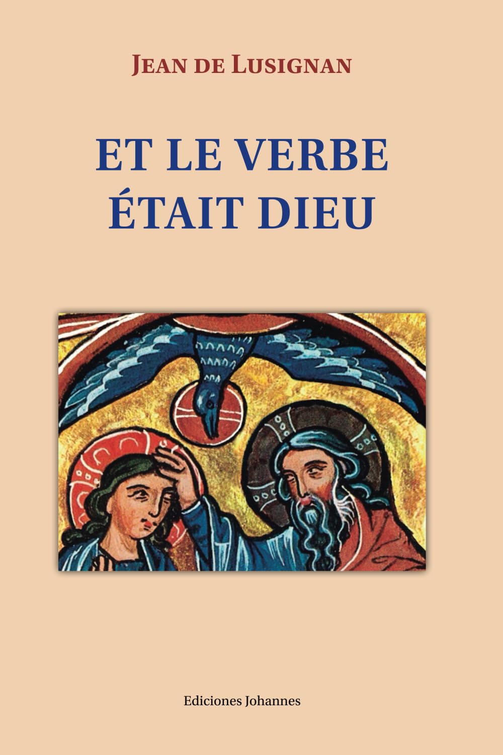 Et le Verbe était Dieu book