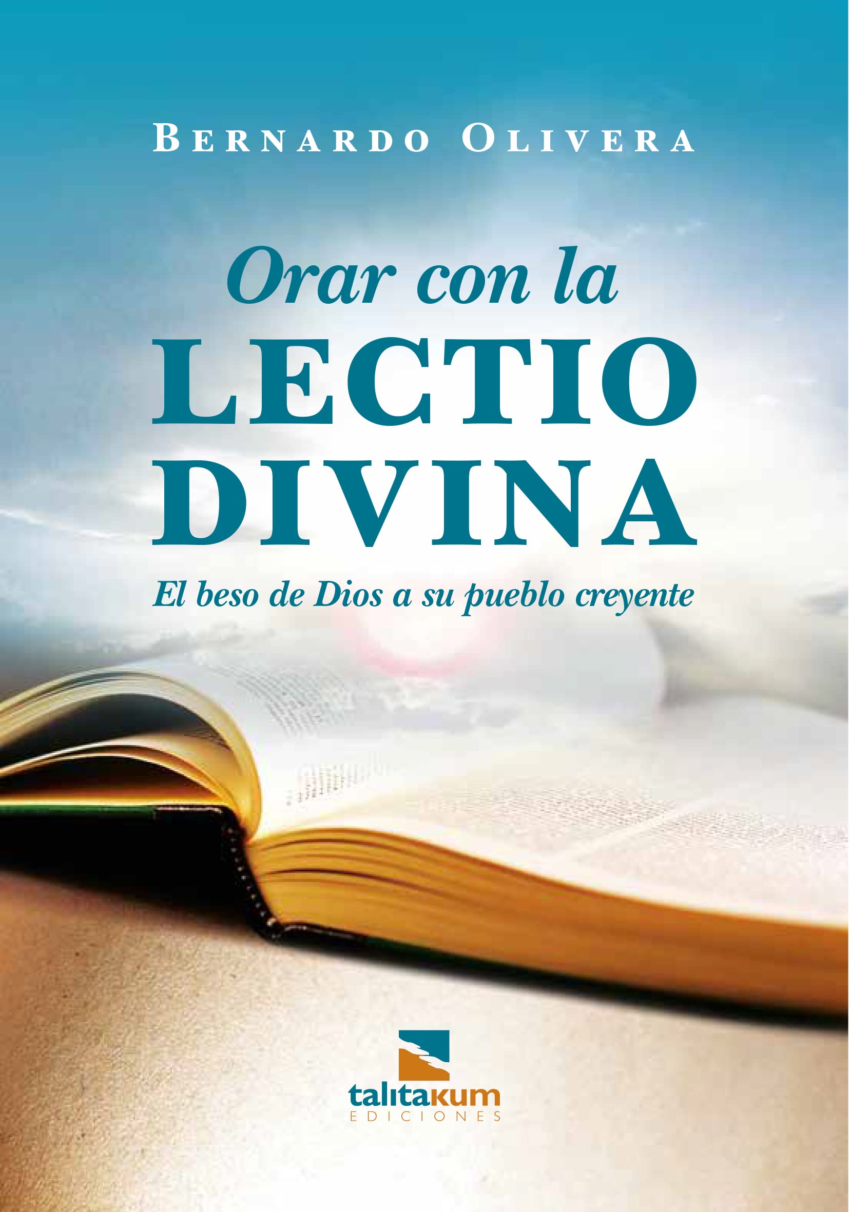 Lectio divina: El beso de Dios a su pueblo creyente book