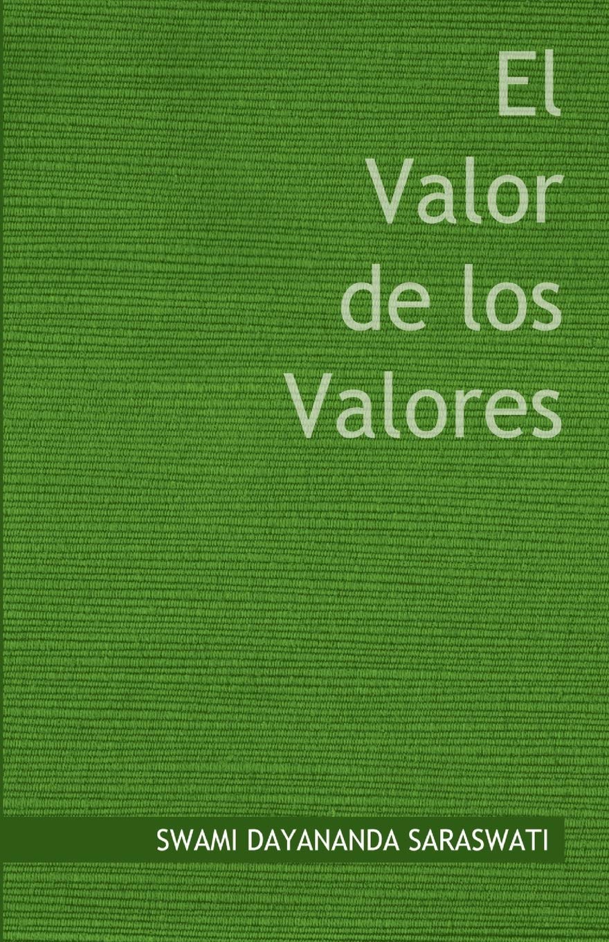 El Valor de los Valores Religion & Esotericism