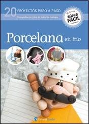 Porcelana en frio / Cold Porcelain (Super Facil) Fiction