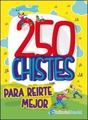 250 Chistes Para Reirte Mejor Books
