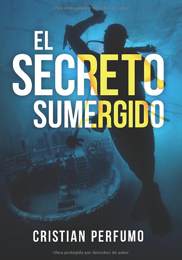 El secreto sumergido (Thrillers en la Patagonia) Action & Adventure