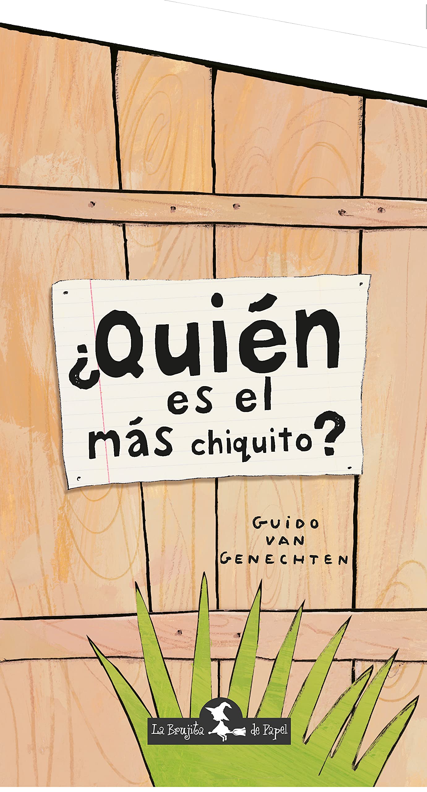 QUIEN ES EL MAS CHIQUITO? Books