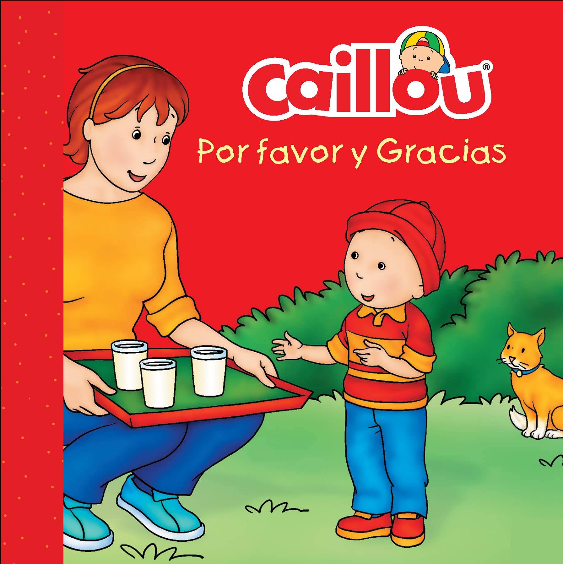 Caillou Por Favor Y Gracias - Sanschagrin. Joceline book