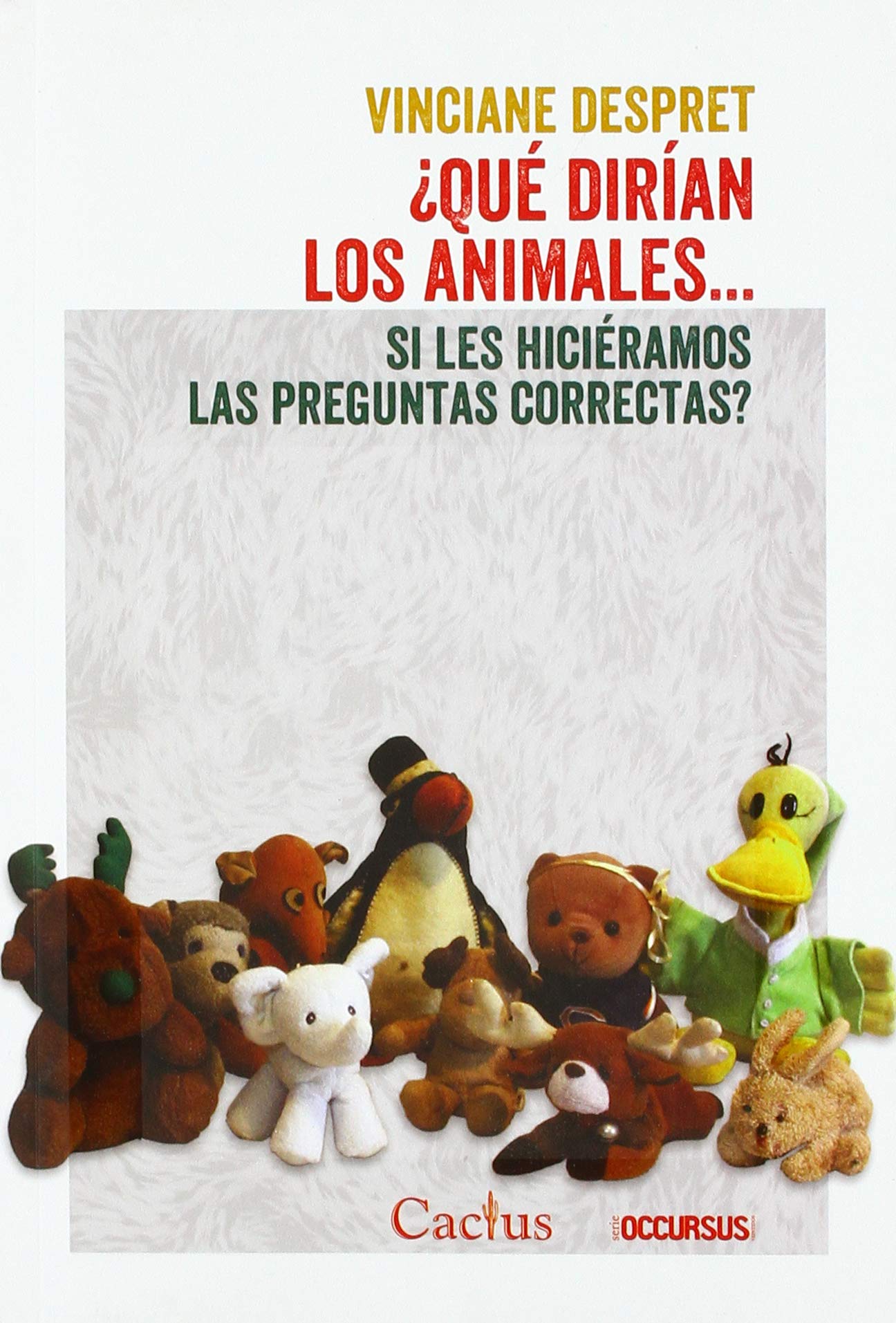 ¿Qué dirían los animales...si les hiciéramos las preguntas correctas? Books
