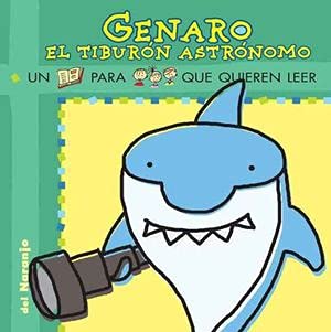 Genaro El Tiburón Astrónomo Books