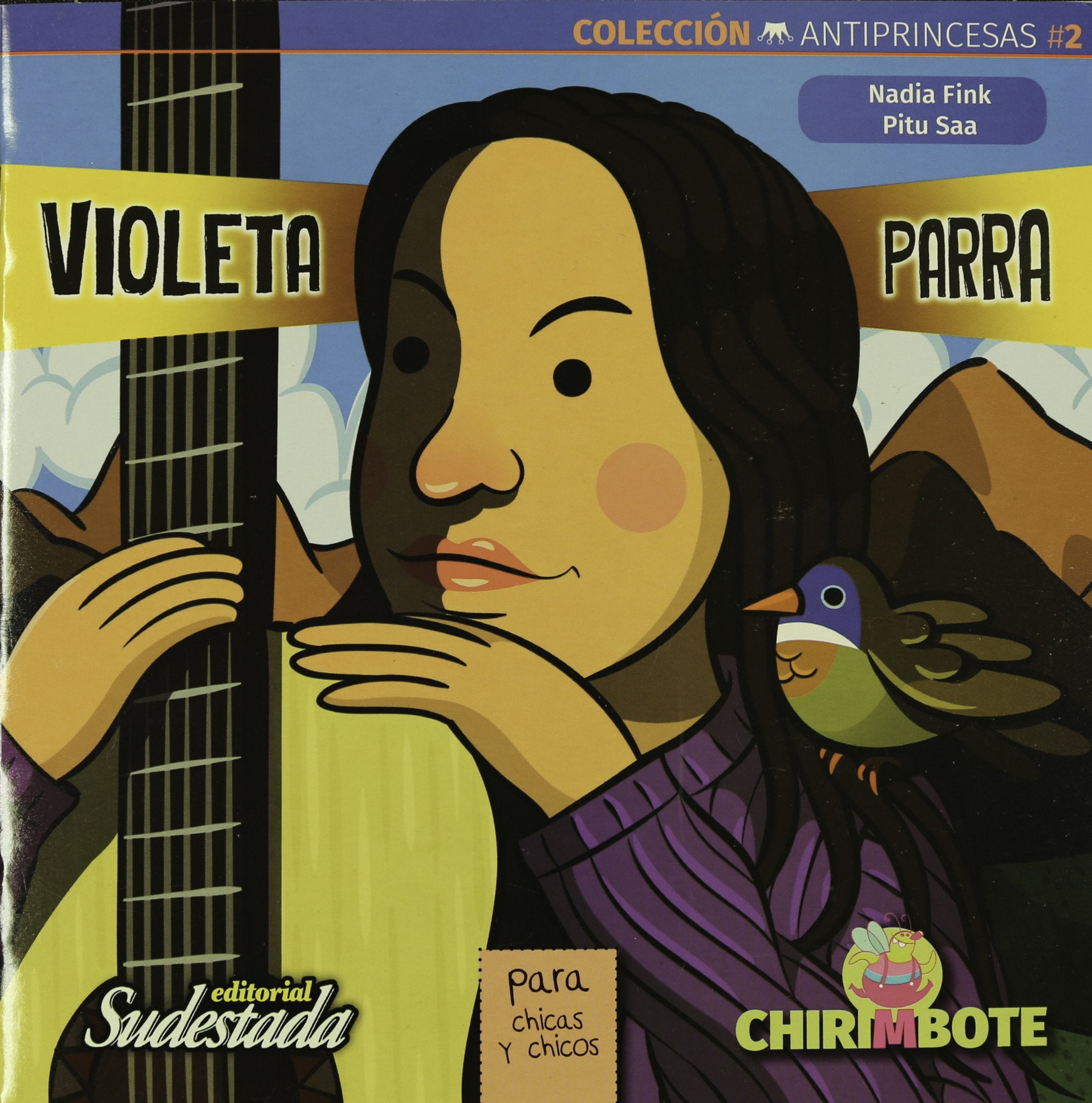 Antiprincesas 2. Violeta Parra para chicas y chicos Social Sciences