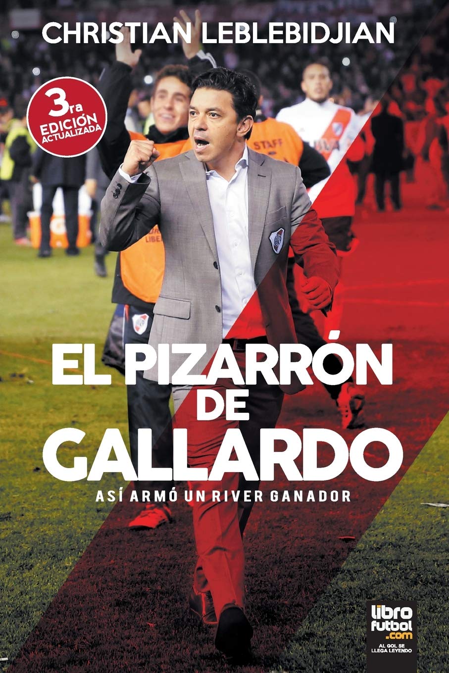 EL PIZARRÓN DE GALLARDO: Así armó un River ganador Leisure & Fun