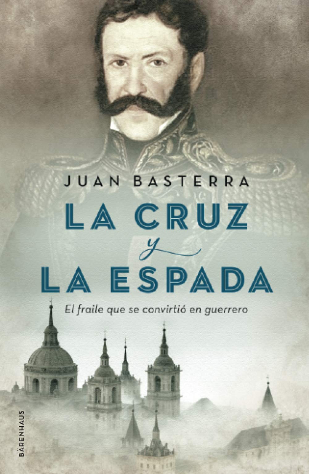 La cruz y la espada: El fraile que se convirtió en guerrero book