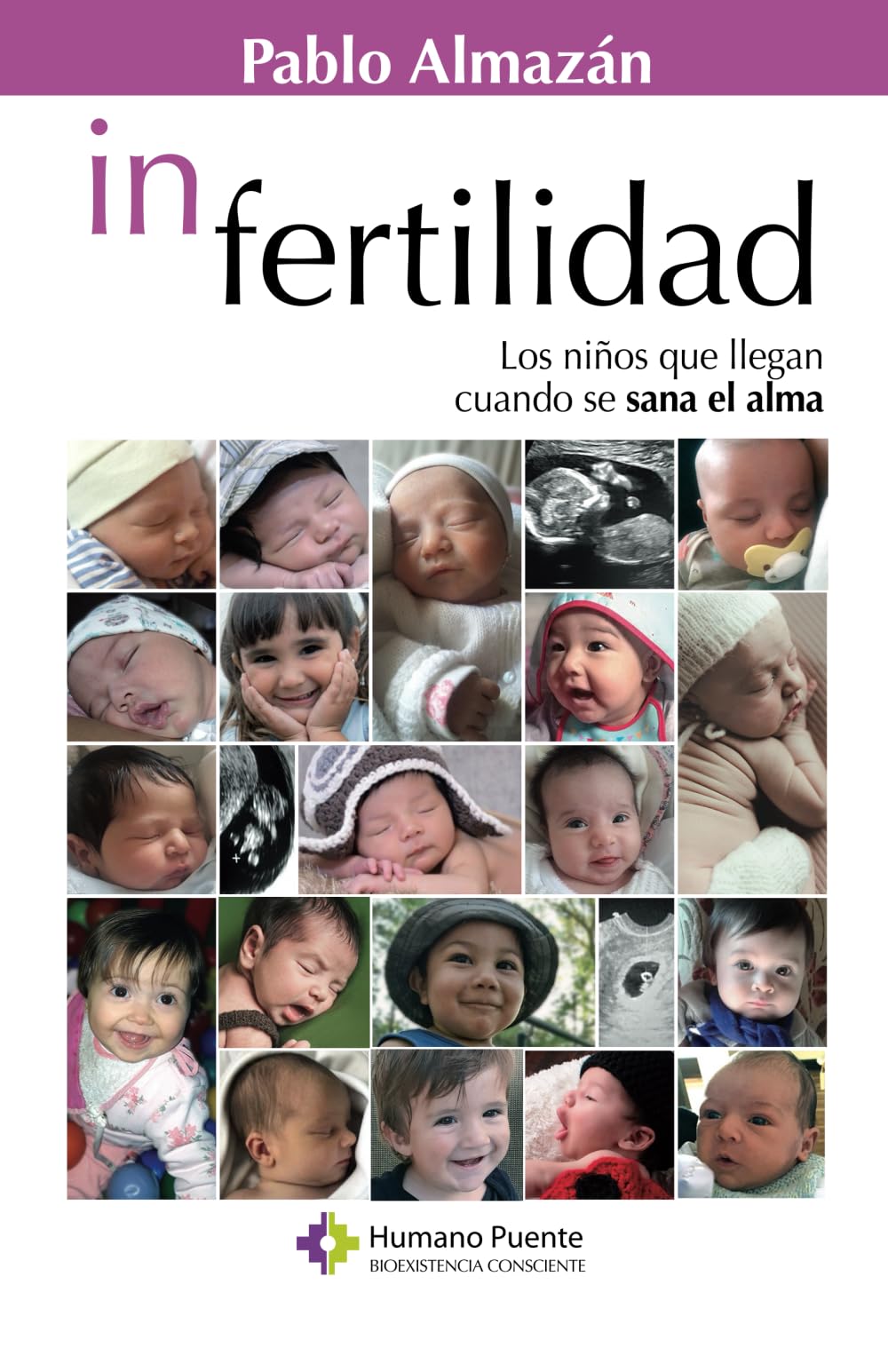 In Fertilidad: Los niños que llegan cuando se sana el alma Health, Nutrition & Fitness