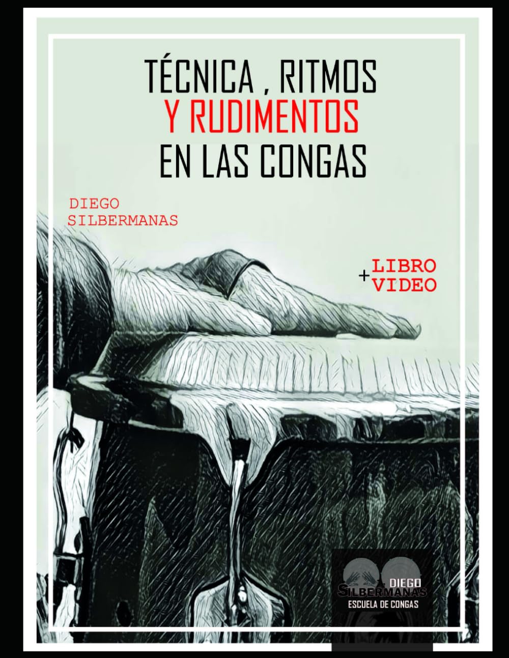 Técnica, ritmos y rudimentos en las congas 1 Study Guides