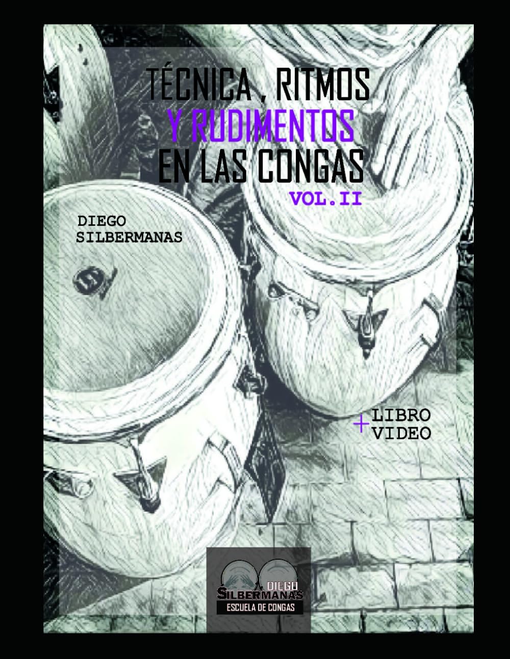 Técnica, ritmos y rudimentos en las congas 2 book