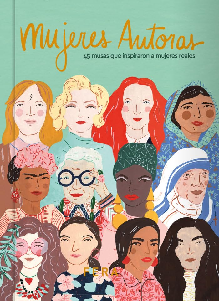 Mujeres Autoras: 45 musas que inspiraron a mujeres reales Books