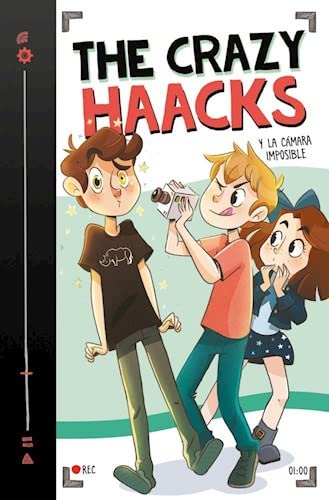 CRAZY HAACKS Y LA CAMARA IMPOSIBLE, THE - THE CRAZY HAACKS 1 book