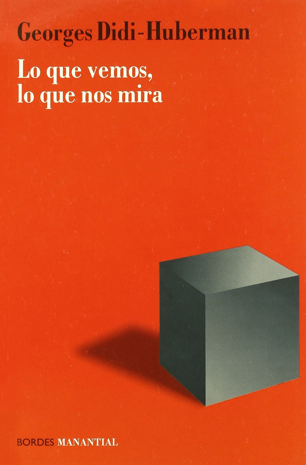 Que vemos, lo que nos mira, Lo Philosophy