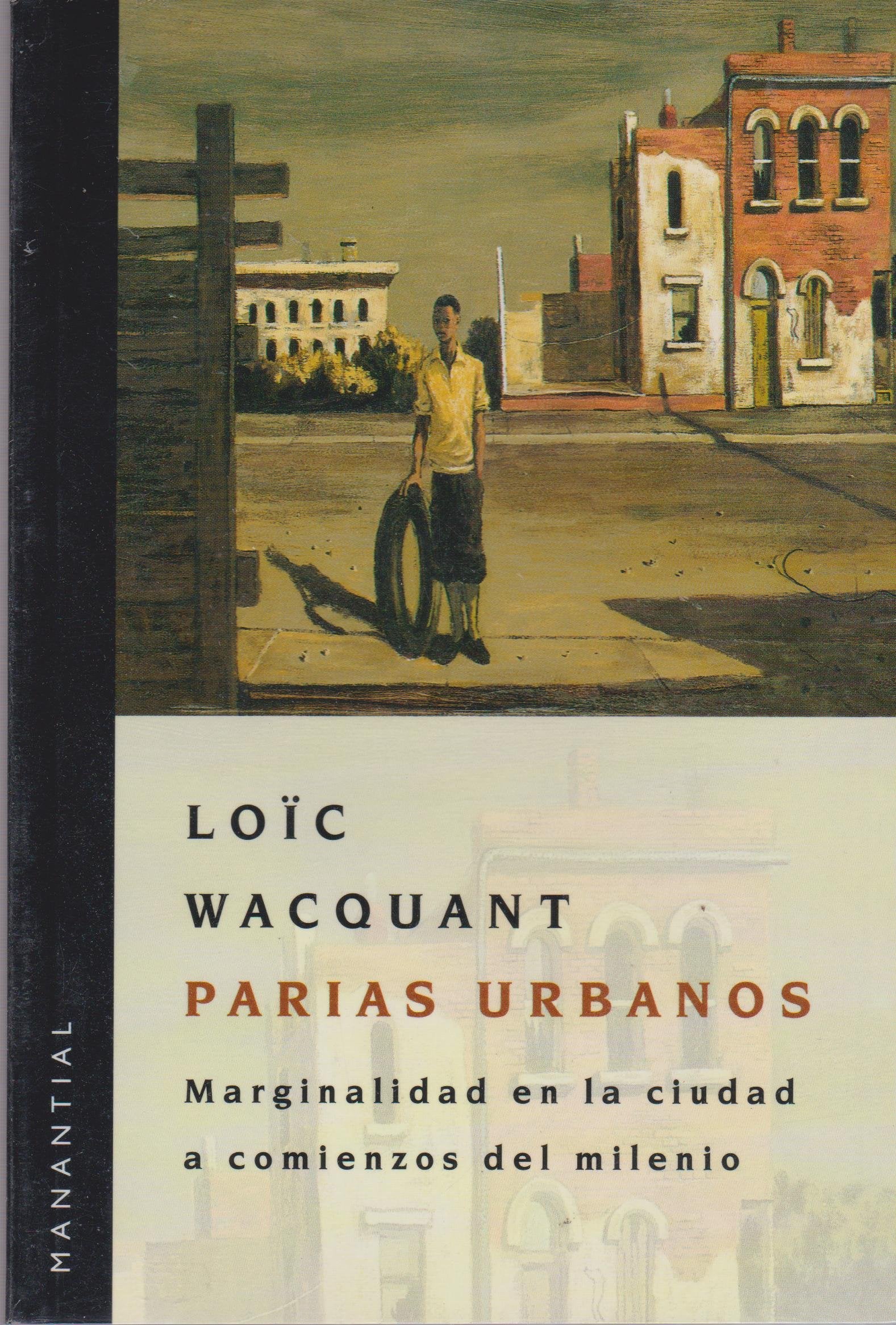 Parias Urbanos: Marginalidad En La Ciudad a Comienzos del Milenio book