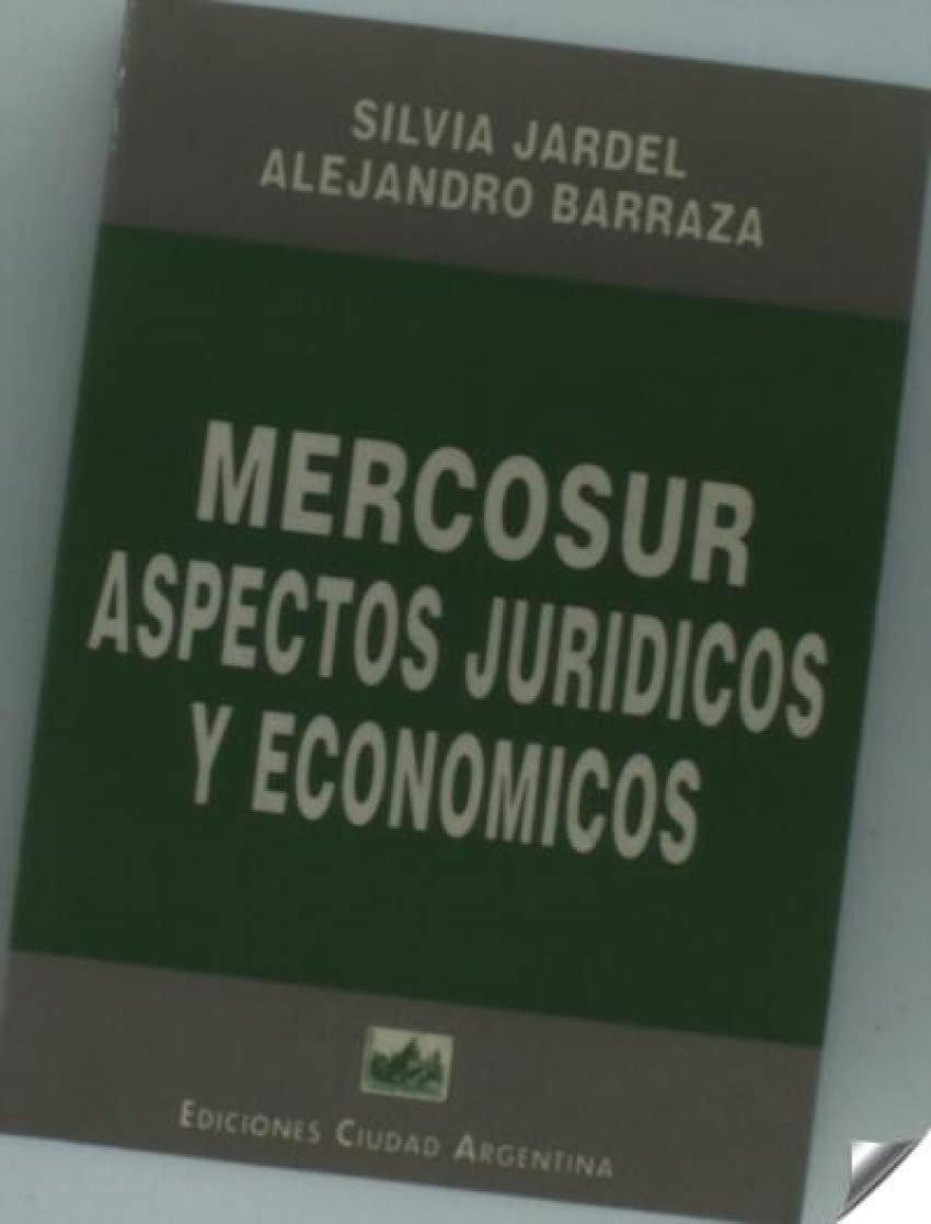 Mercosur: Aspectos Juridicos y Economicos (Biblioteca Mercosur) Business, Finance & Career
