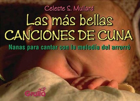 Las mas bellas canciones de cuna / The Most Beautiful Crib Songs Sheet Music