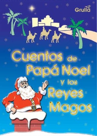 Cuentos De Papa Noel Y Los Reyes Magos / Stories of Santa Claus and the Three Kings Non-fiction