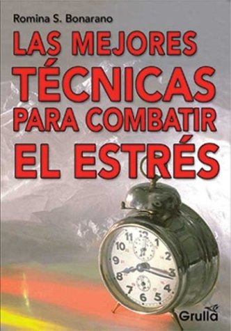 Las mejores tecnicas para combatir el estres / The best techniques to Face stress Health, Nutrition & Fitness
