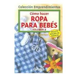 Como hacer ropa para bebes / How to make clothe for Babies Hobbies & Crafts