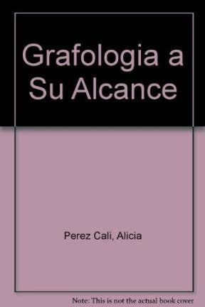 Grafologia a su alcance / Graphology for you Self-help