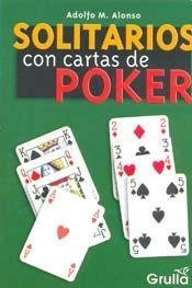 Solitarios Con Cartas De Poker / Solitaire with Poker Cards Leisure & Fun