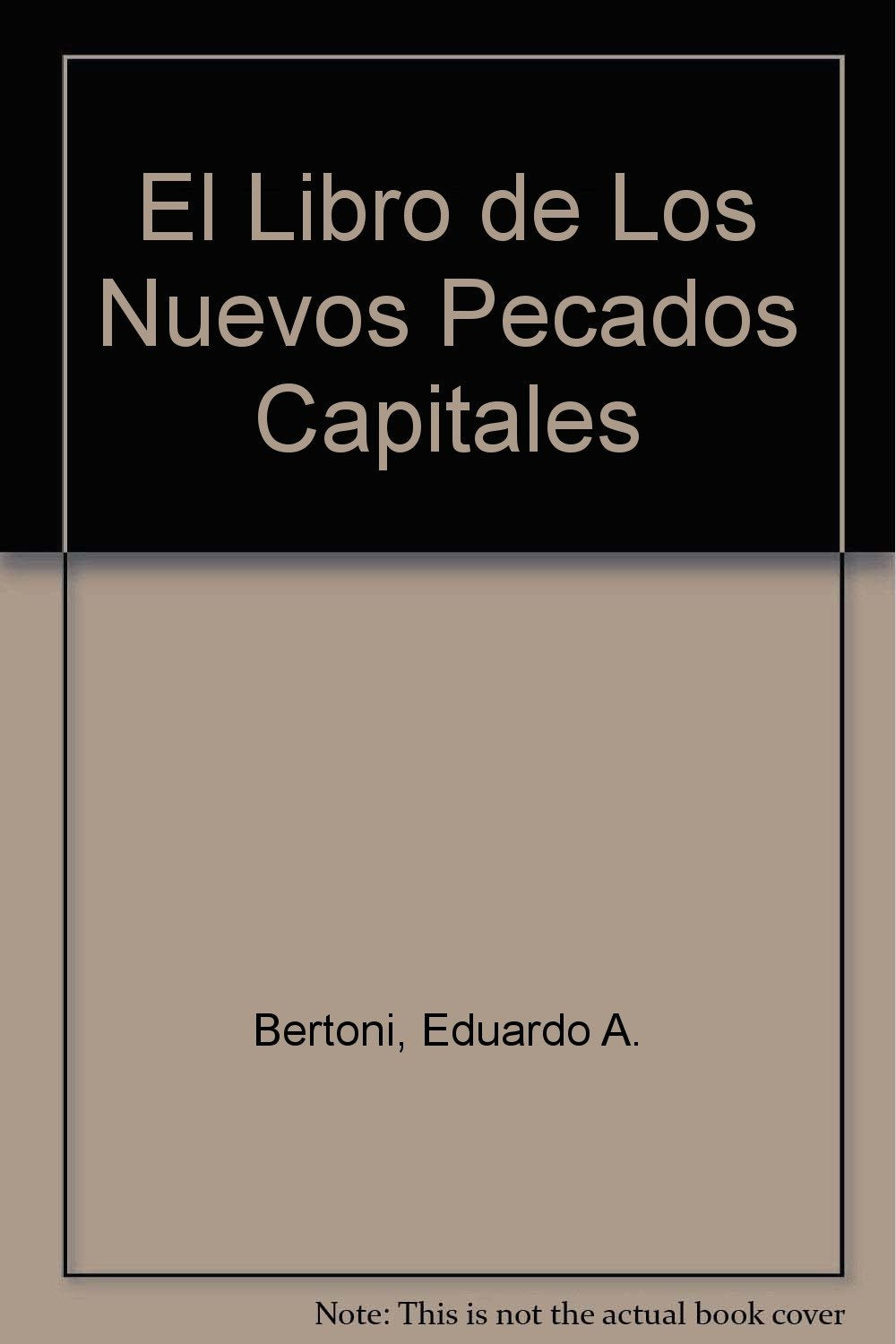 El Libro de Los Nuevos Pecados Capitales book