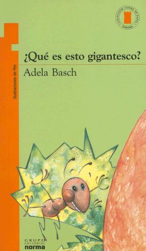 Que Es Esto Gigantesco? (Coleccion Torre de Papel: Naranja) Books