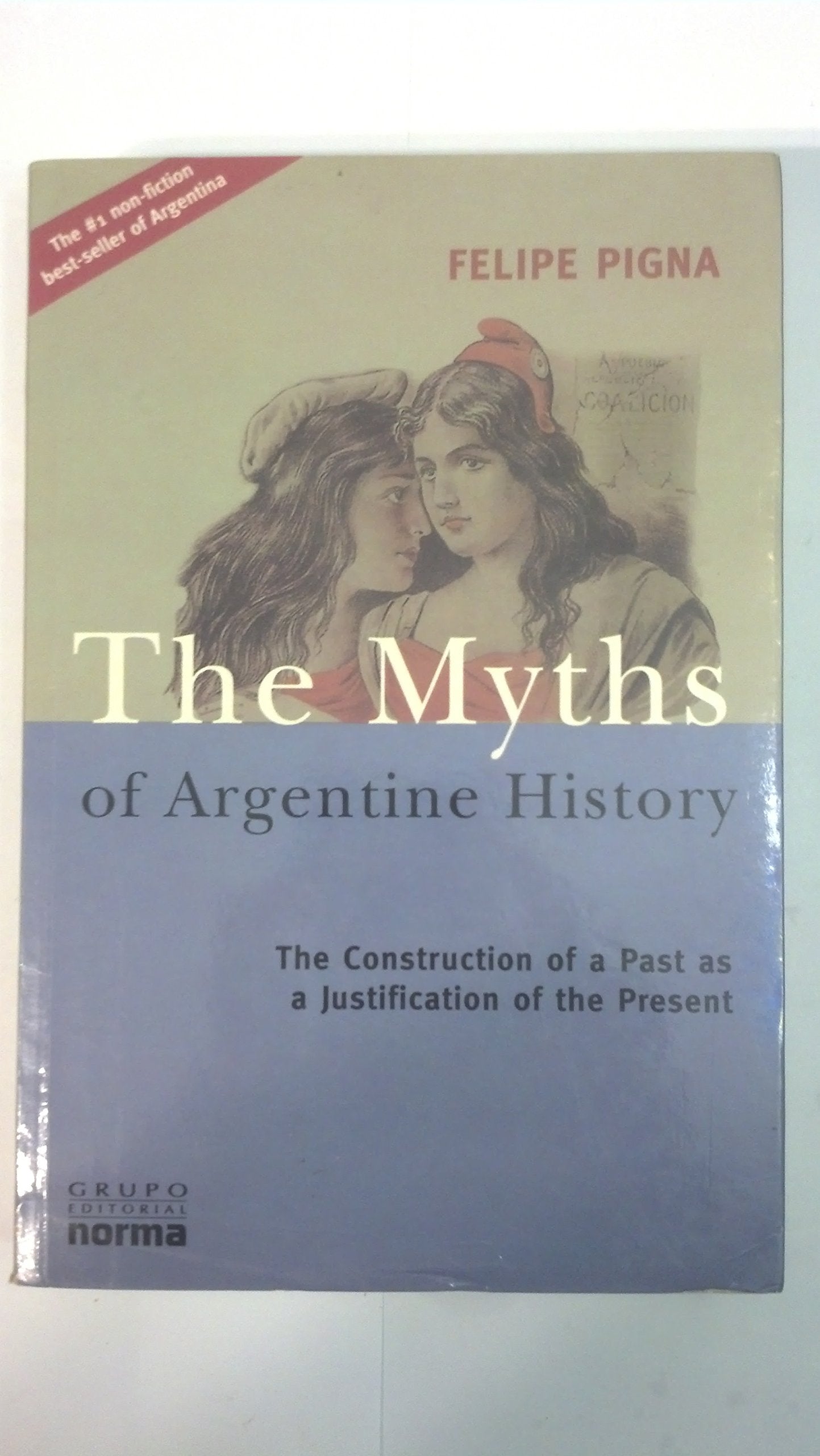 Myths of Argentine History, the Books