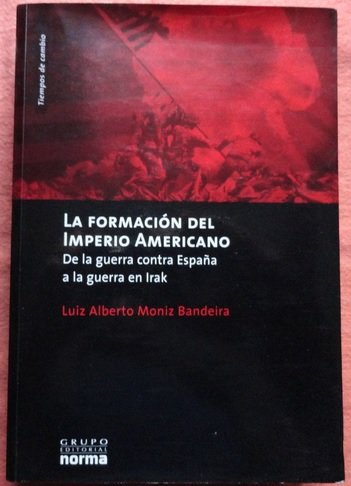 livro la formacion del imperio americano luiz alberto mo Books