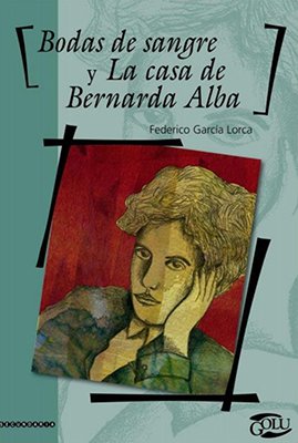Bodas De Sangre Y La Casa De Bernarda Alba - Golu book