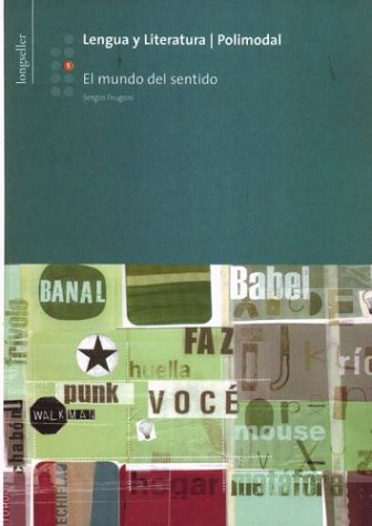 Lengua y Literatura 5 - El Mundo del Sentido book
