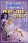 Otra Vuelta de Tuerca / The Turn of the Screw book