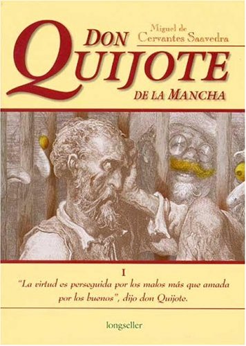 Don Quijote de la Mancha / Don Quixote of La Mancha (Clasicos Elegidos / Selected Classics) Classics