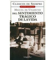 Del Sentimiento Tragico De La Vida / The Tragic Sense of Life (Grandes Filosofos / Great Philosophers, Band 5) Philosophy